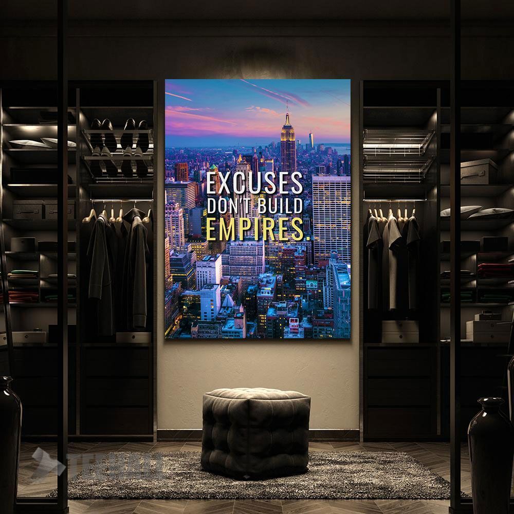 Excuses-And-Empires-Motivational-Canvas-Prints-Wall-Art-Decor-2 Excuses And Empires Motivational Canvas Prints Wall Art Decor 2