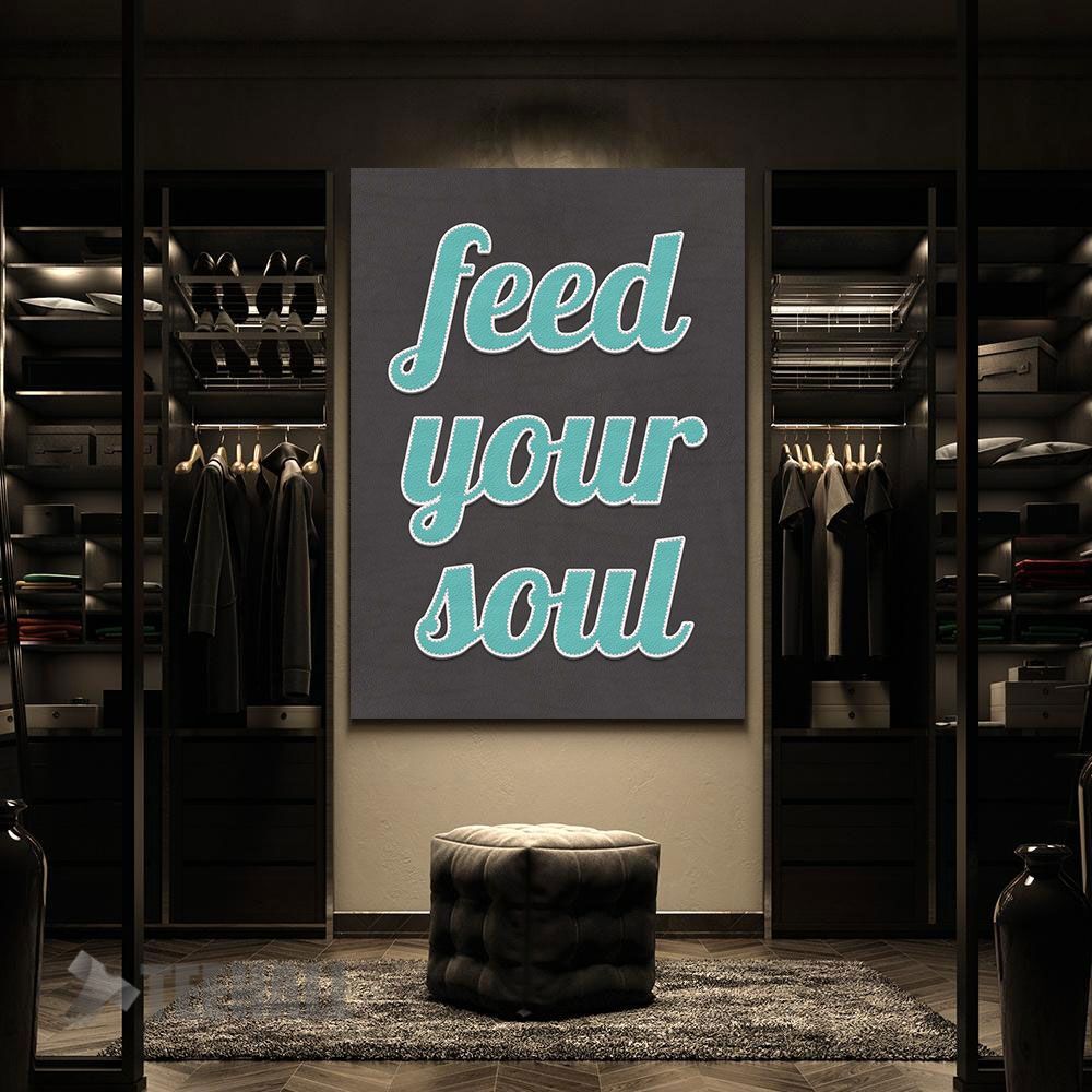 Feed-Your-Soul-Quote-Motivational-Canvas-Prints-Wall-Art-Decor-2 Feed Your Soul Quote Motivational Canvas Prints Wall Art Decor 2