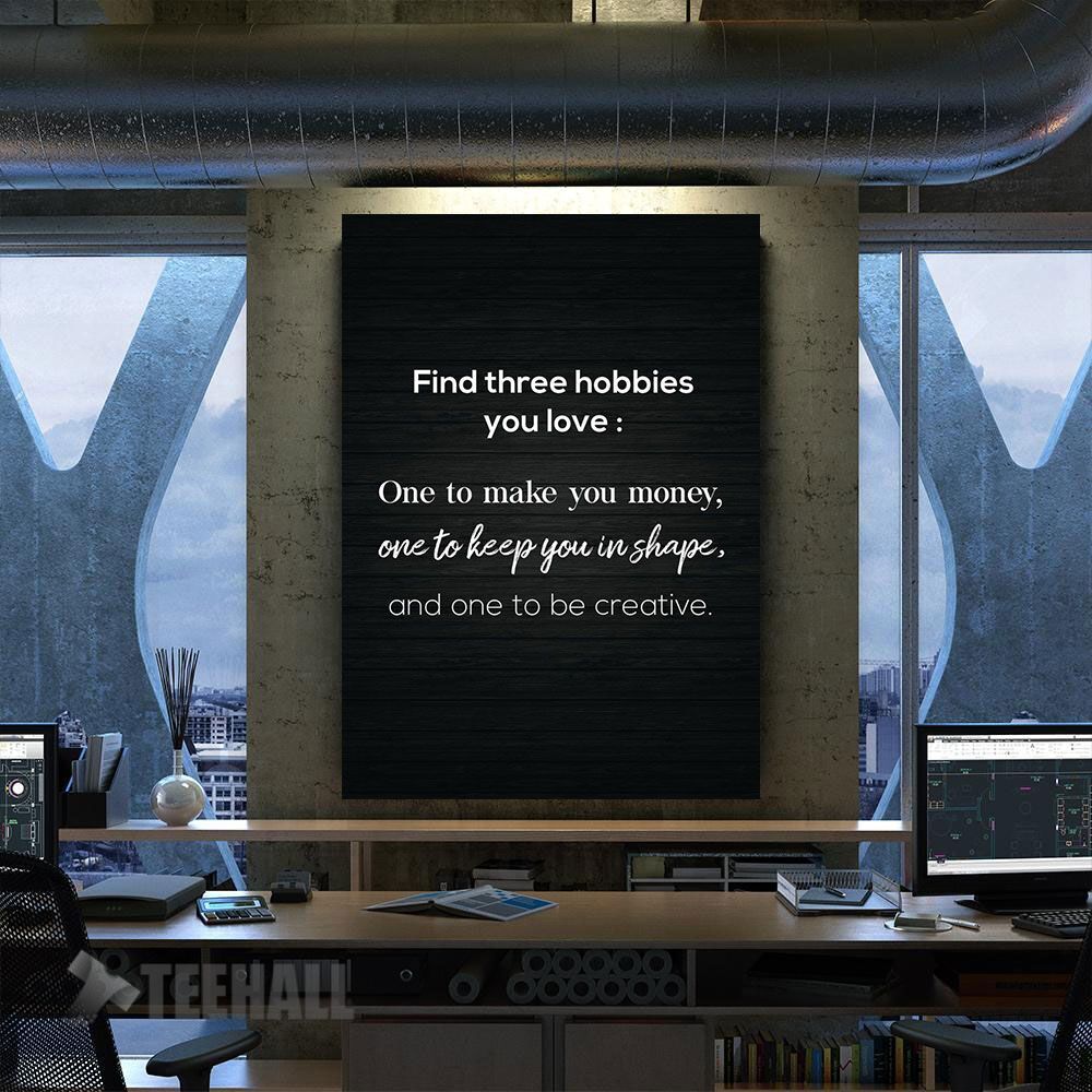Find 3 Hobbies You Love Motivational Canvas Prints Wall Art Decor