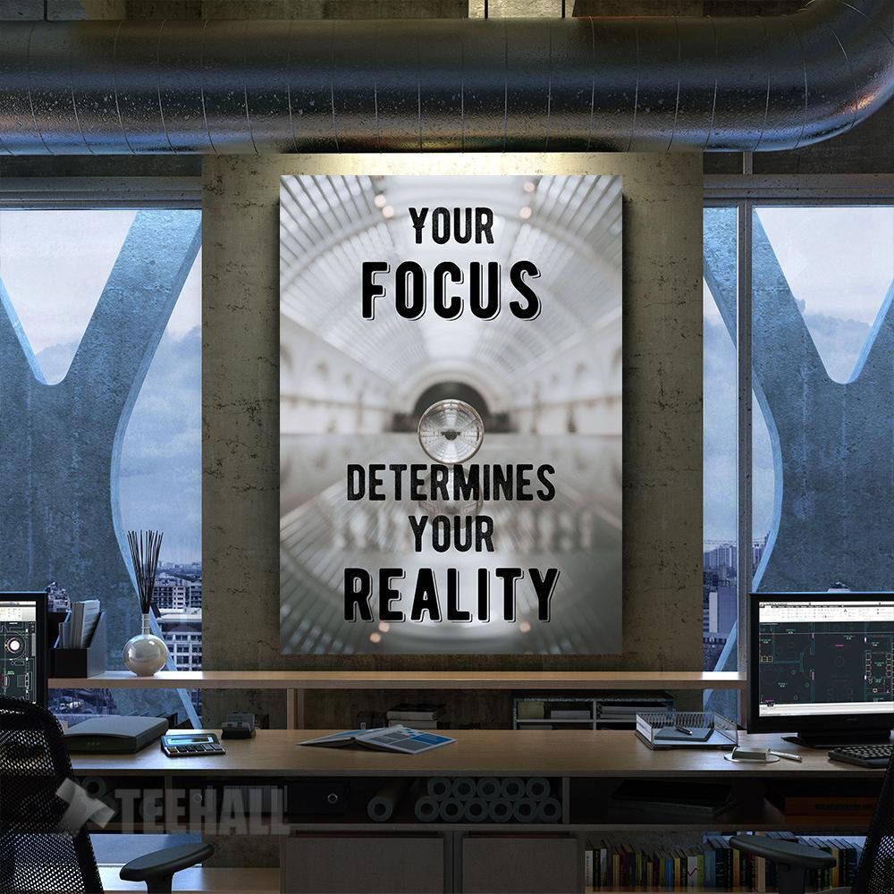 Focus Determines Reality Motivational Canvas Prints Wall Art Decor