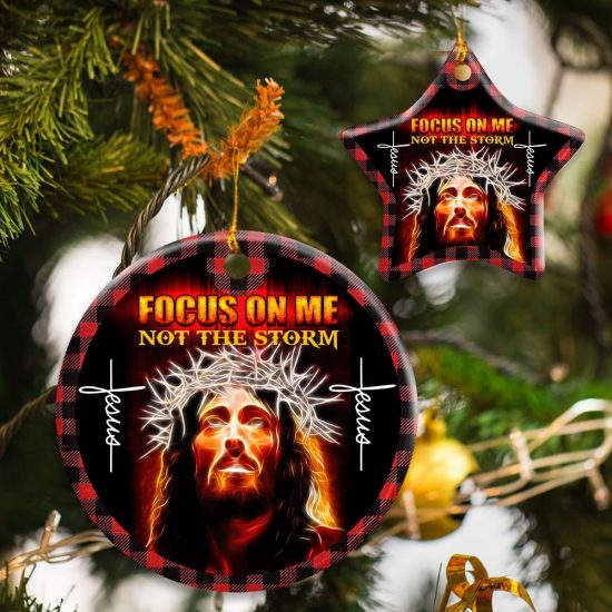 Focus On Me Not The Storm Jesus Christ Ceramic Ornament