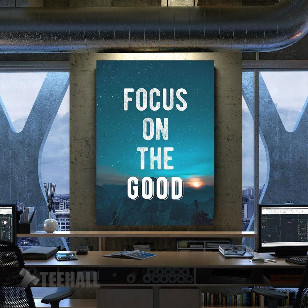 Focus On The Good Motivational Canvas Prints Wall Art Decor