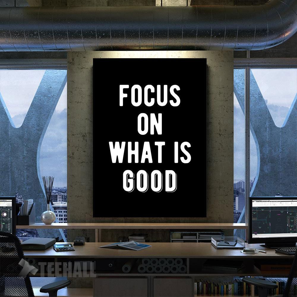 Focus On The Good Quote Motivational Canvas Prints Wall Art Decor