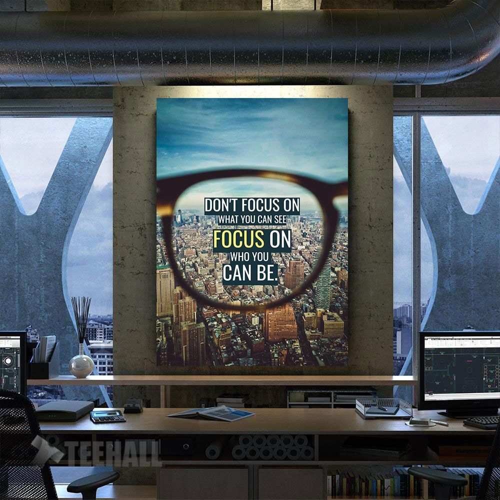 Focus On Who You Can Be Motivational Canvas Prints Wall Art Decor