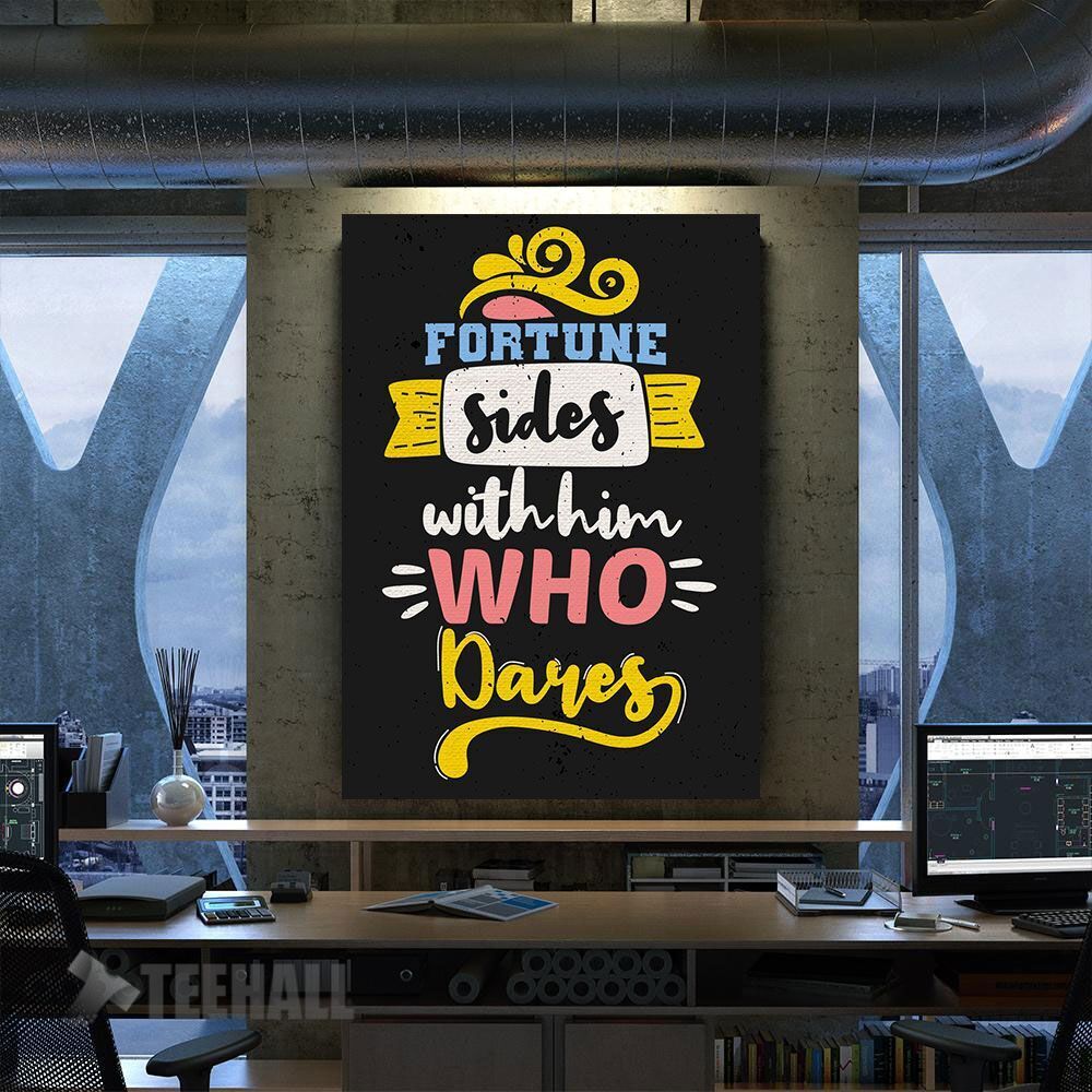 Fortune Sides With Him Motivational Canvas Prints Wall Art Decor