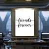 Friends Forever Quote Motivational Canvas Prints Wall Art Decor