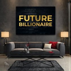 Future Billionaire Motivational Canvas Prints Wall Art Decor