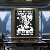Future Created By Today Motivational Canvas Prints Wall Art Decor