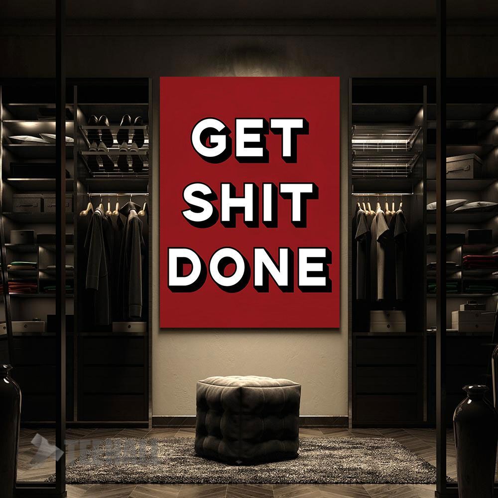 Get-Shit-Done-Motivational-Canvas-Prints-Wall-Art-Decor-2 Get Shit Done Motivational Canvas Prints Wall Art Decor 2 1