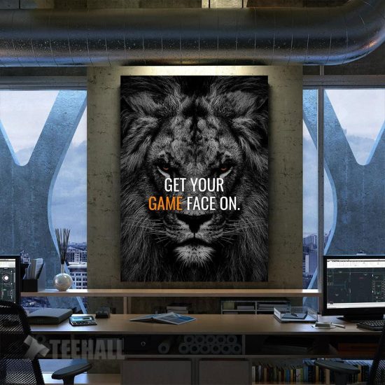 Get Your Game Face On Motivational Canvas Prints Wall Art Decor