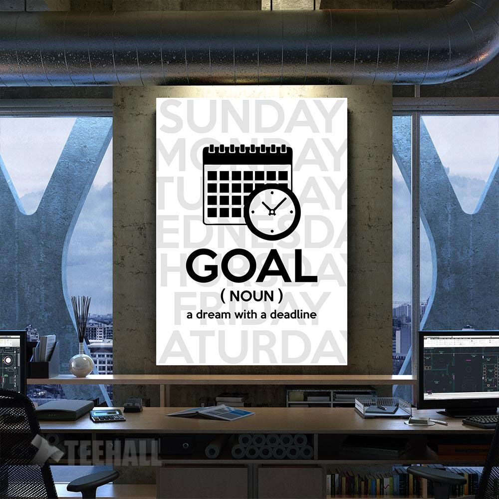 Goal Dream Deadline Motivational Canvas Prints Wall Art Decor