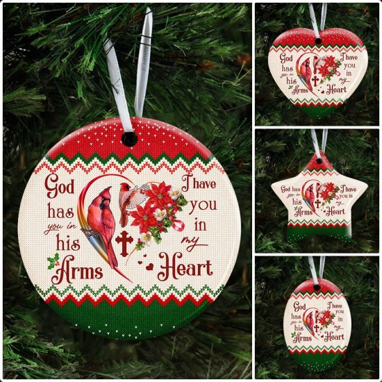 God Has You In His Arms I Have You In My Heart Ceramic Ornament 6 1