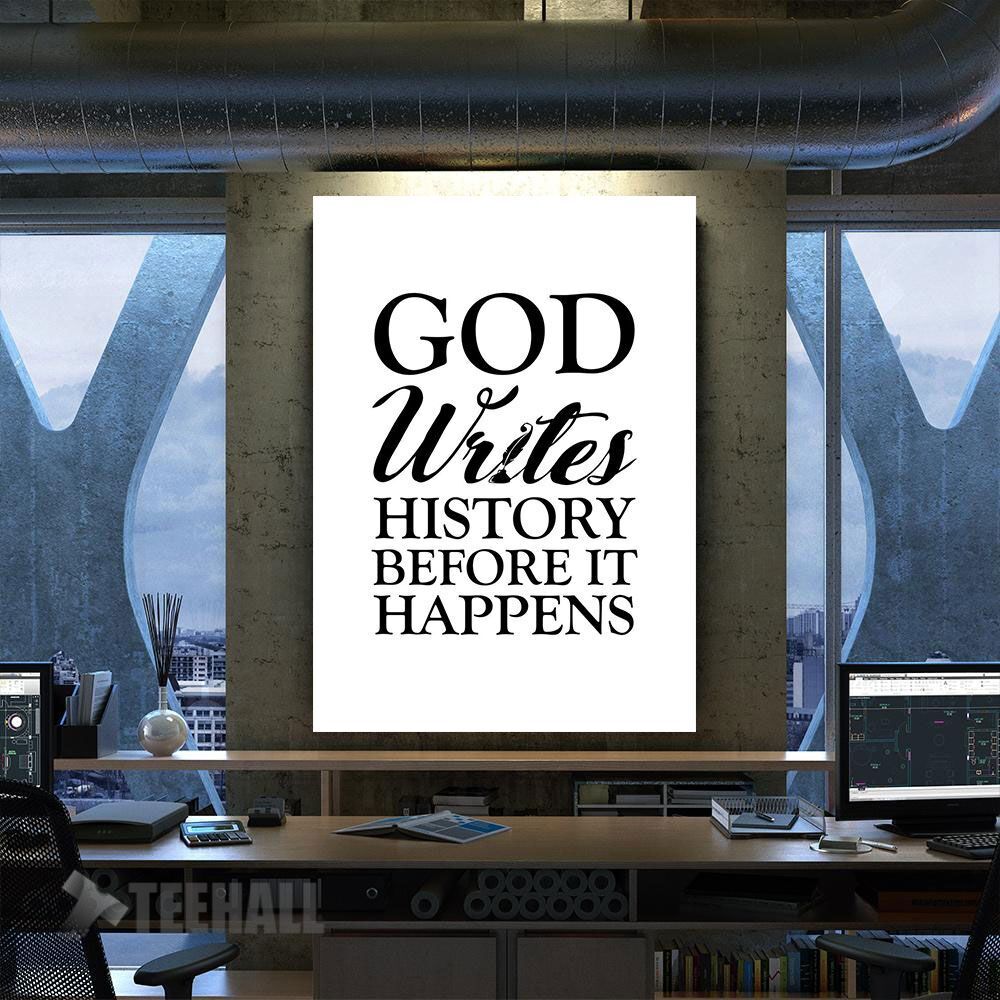 God Writes History Cm Motivational Canvas Prints Wall Art Decor