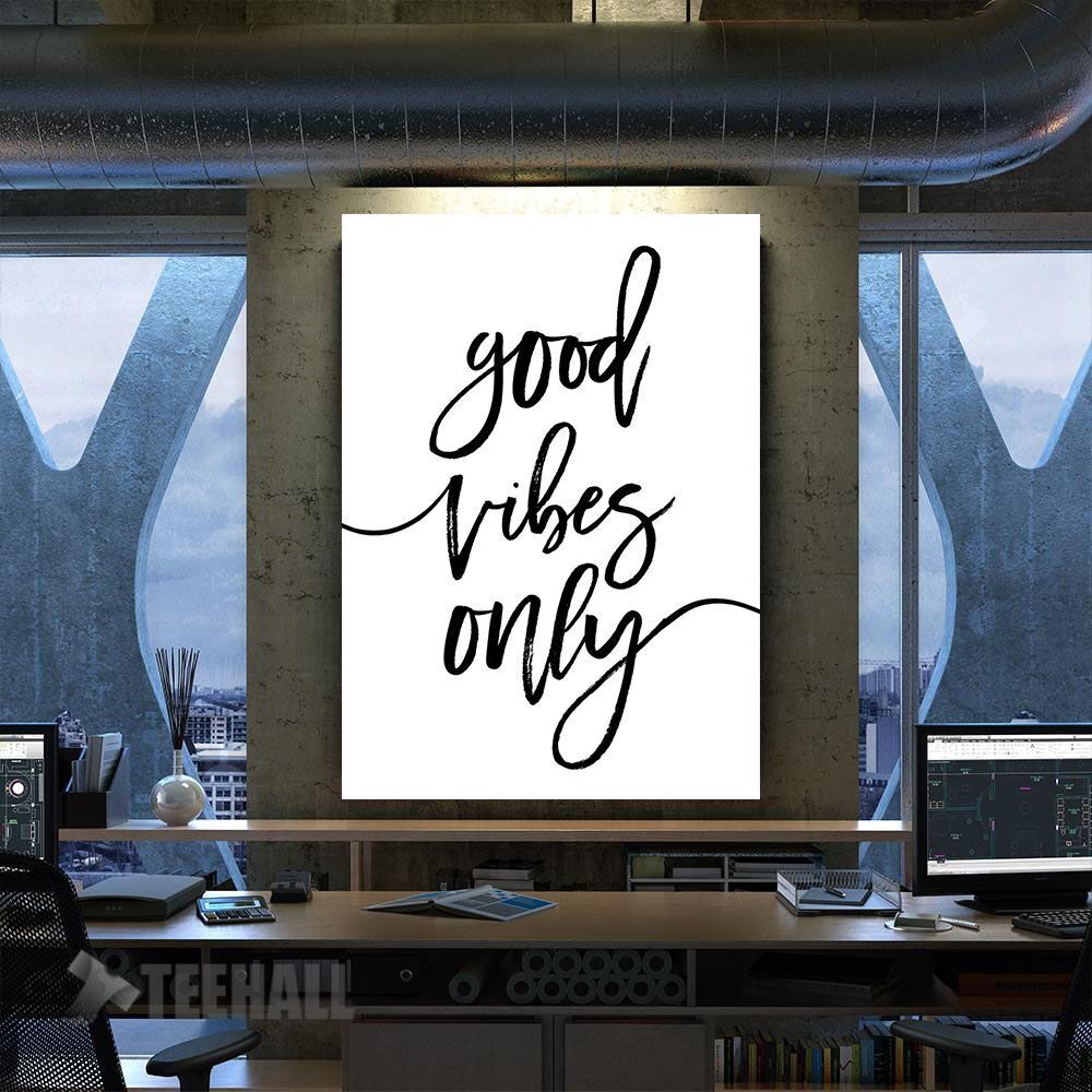 Good Vibes Only Motivational Canvas Prints Wall Art Decor