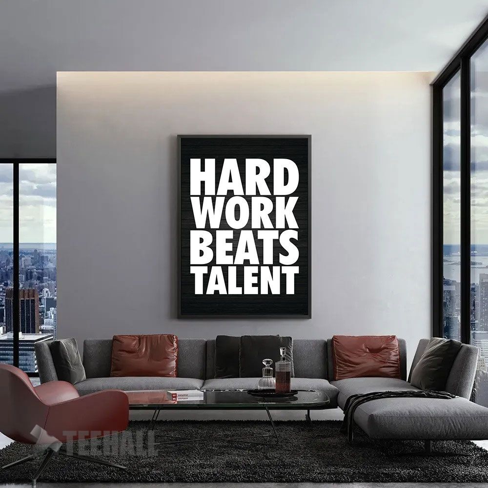 Hard-Work-Beats-Talent-Motivational-Canvas-Prints-Wall-Art-Decor-1 Hard Work Beats Talent Motivational Canvas Prints Wall Art Decor 1 1