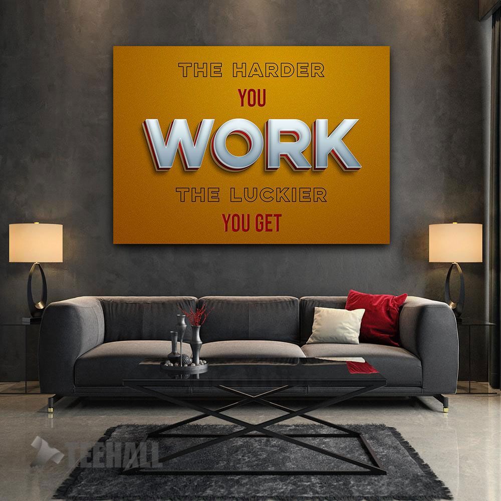 Harder You Work Motivational Canvas Prints Wall Art Decor