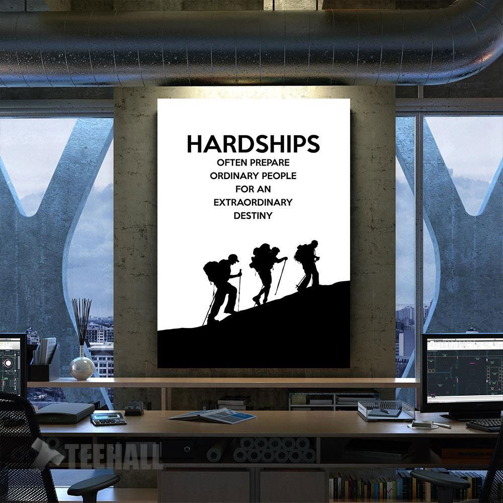 Hardships And Destiny Csl Motivational Canvas Prints Wall Art Decor