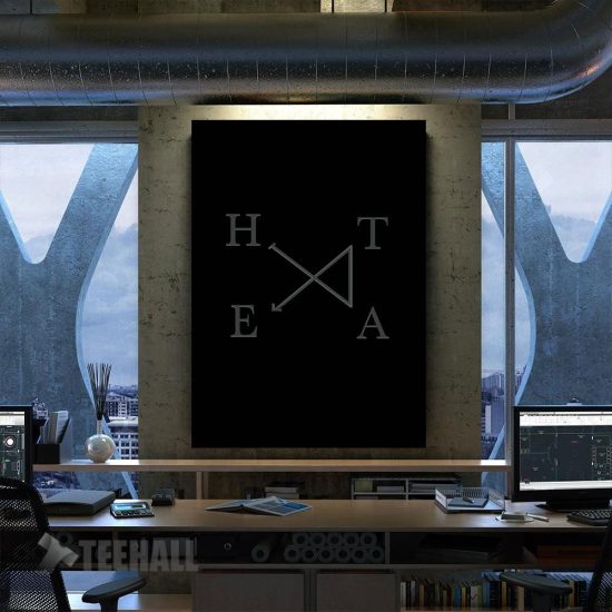 Hate Motivational Canvas Prints Wall Art Decor