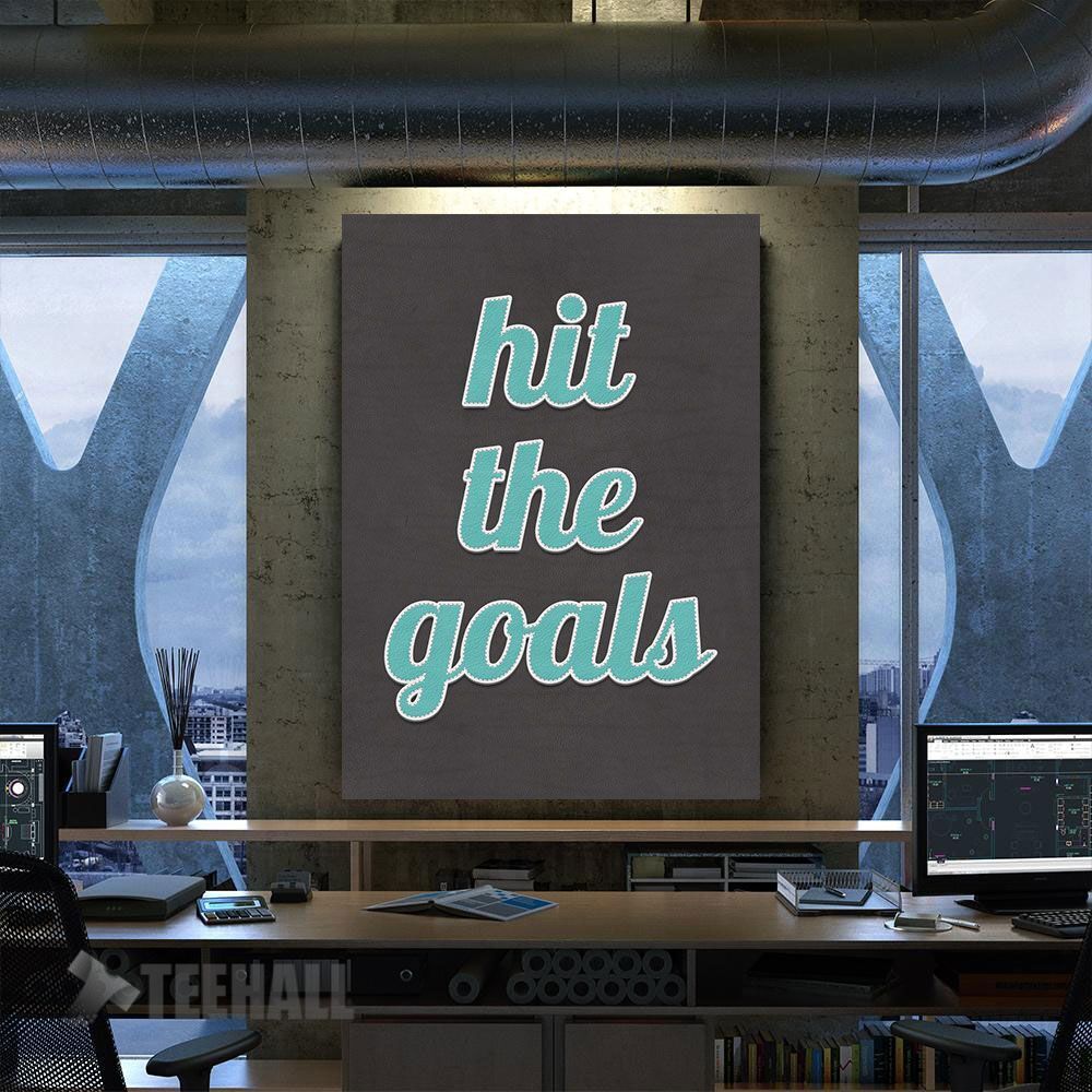 Hit The Goals Quote Motivational Canvas Prints Wall Art Decor