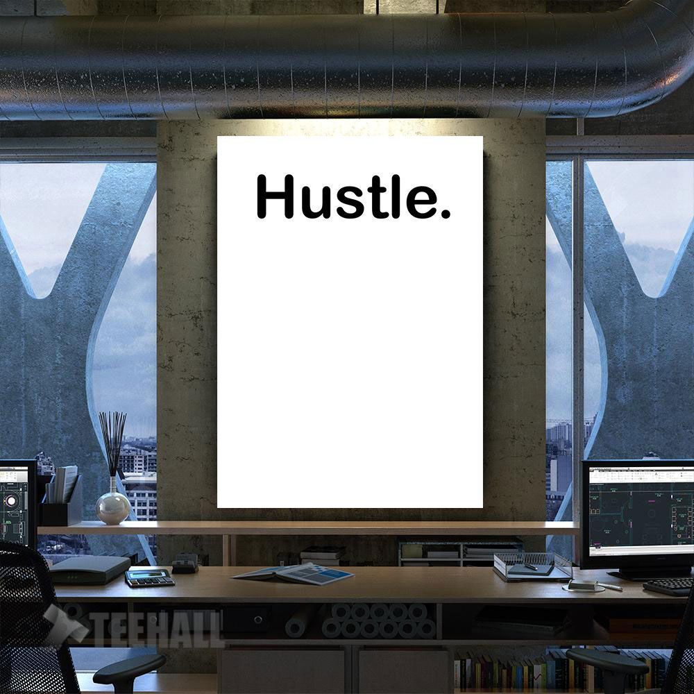 Hustle Motivational Canvas Prints Wall Art Decor