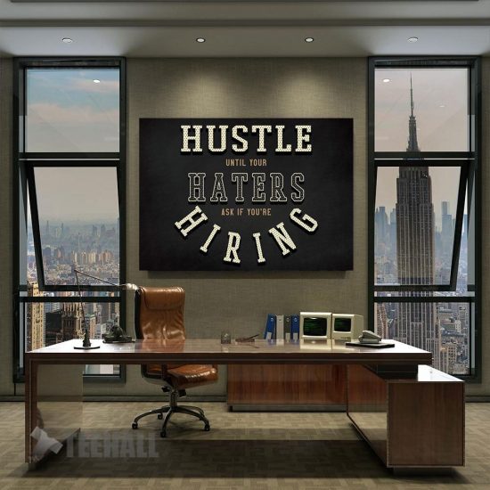 Hustle Till The Haters Ask Motivational Canvas Prints Wall Art Decor 2
