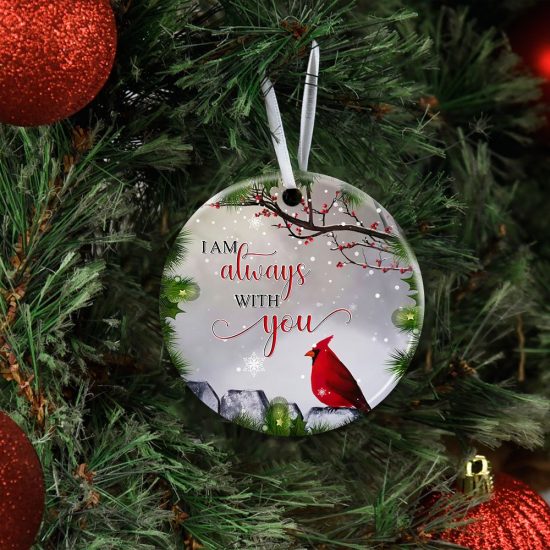 I Am Always With You Christmas Cardinal Ceramic Ornament 4