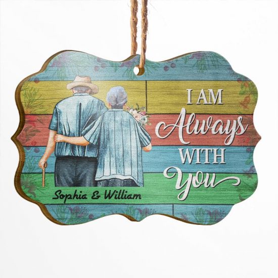 I Am Always With You Widow Old Couple - Memorial Gift - Personalized Custom Wooden Ornament