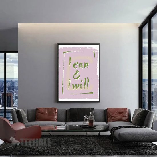 I Can And I Will Motivational Canvas Prints Wall Art Decor 1 1