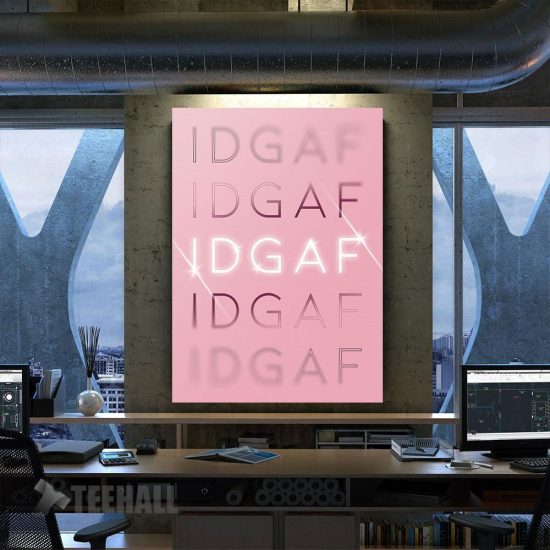 Idgaf Motivational In Pink Canvas Prints Wall Art Decor