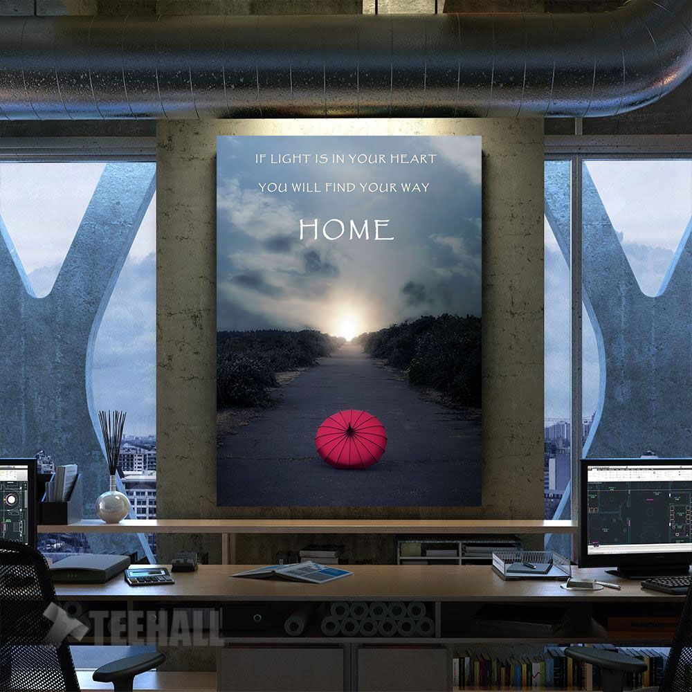 If Light Is In Your Heart You Will Find Your Way Home Motivational Canvas Prints Wall Art Decor