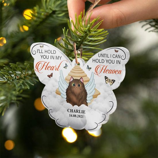 Ill Hold You In My Heart Cat Memorial Gift Personalized Custom Butterfly Acrylic Ornament 2