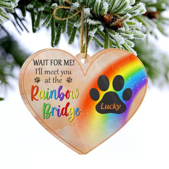 Ill Meet You At The Rainbow Bridge Pet Memorial Gift Personalized Custom Heart Acrylic Ornament 2
