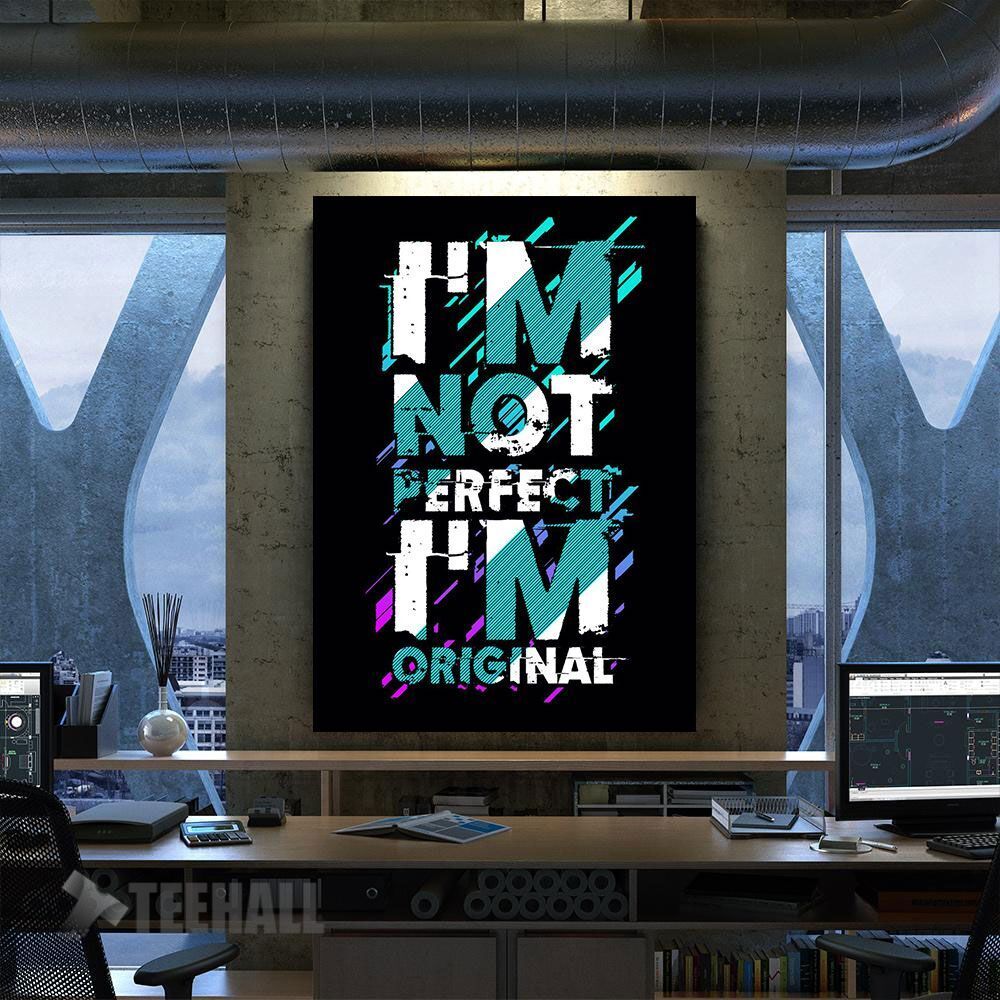 Im Not Perfect Im Origin Motivational Canvas Prints Wall Art Decor