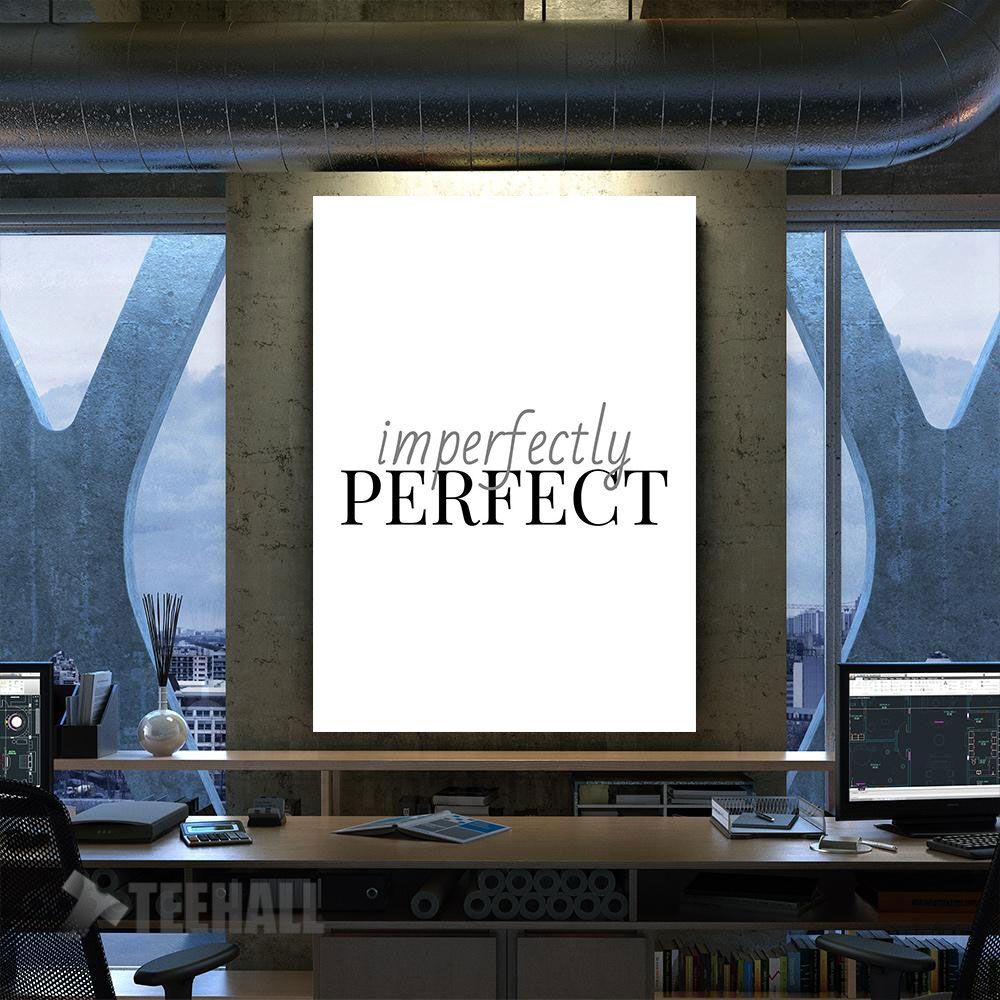 Imperfectly Perfect Motivational Canvas Prints Wall Art Decor