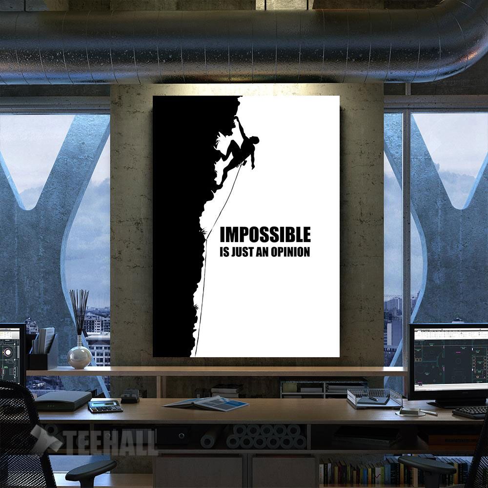 Impossible Opinion Motivational Canvas Prints Wall Art Decor
