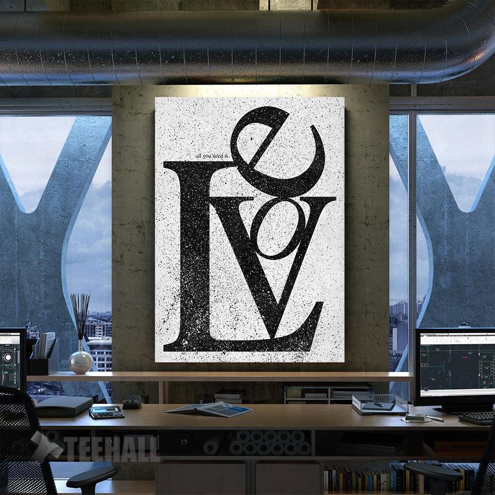 Is Love Motivational Canvas Prints Wall Art Decor