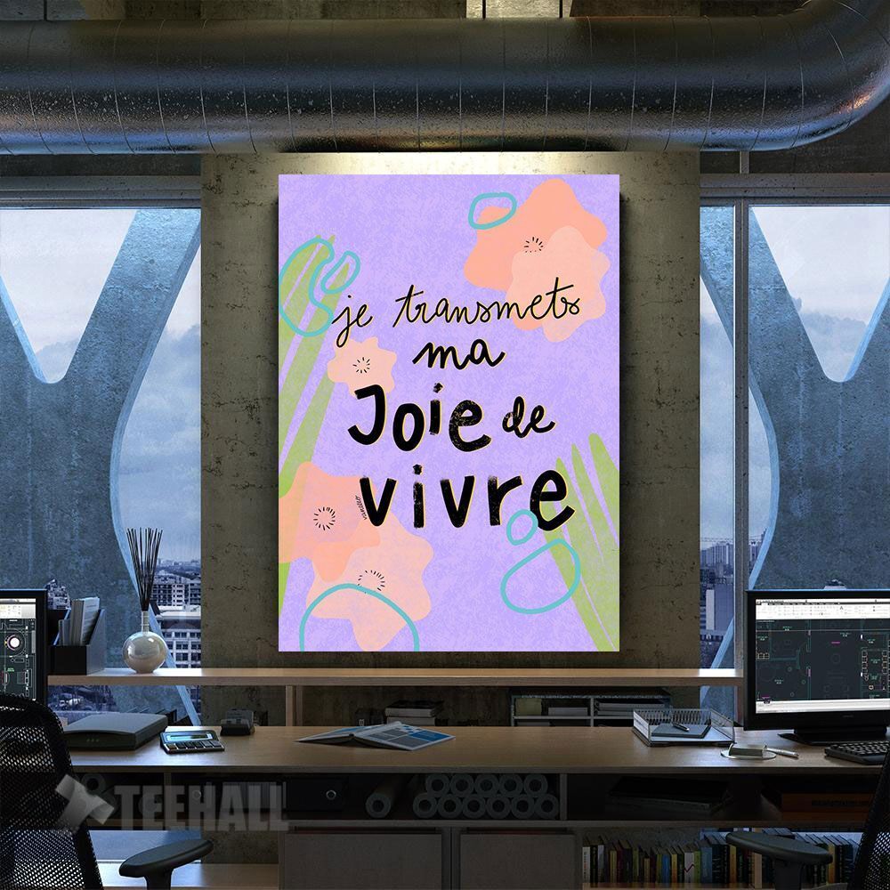 Joie De Vivre Motivational Canvas Prints Wall Art Decor