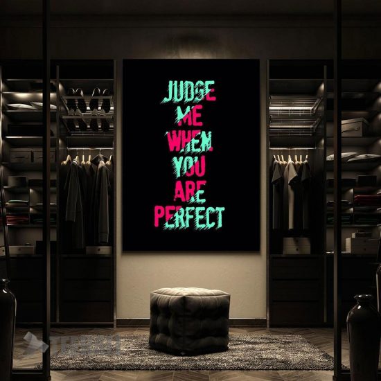 Judge Me If You Can Motivational Canvas Prints Wall Art Decor 2
