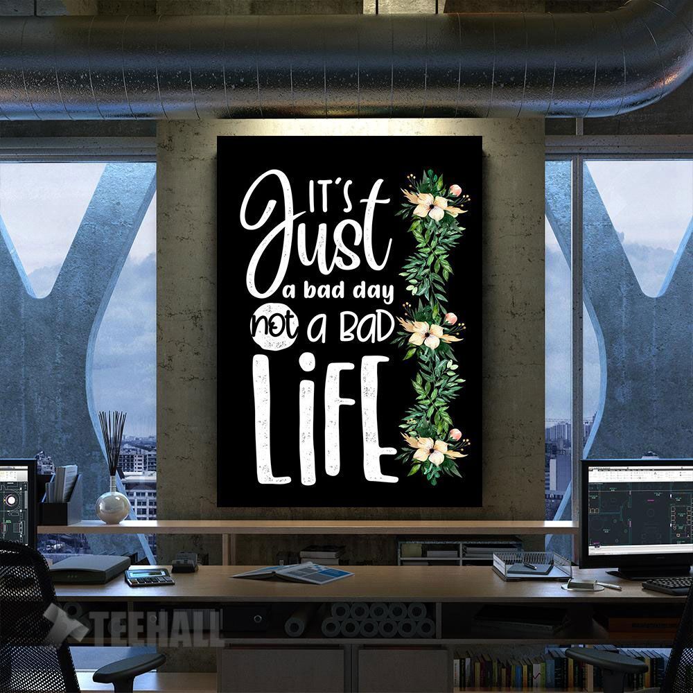 Just A Bad Day Motivational Canvas Prints Wall Art Decor