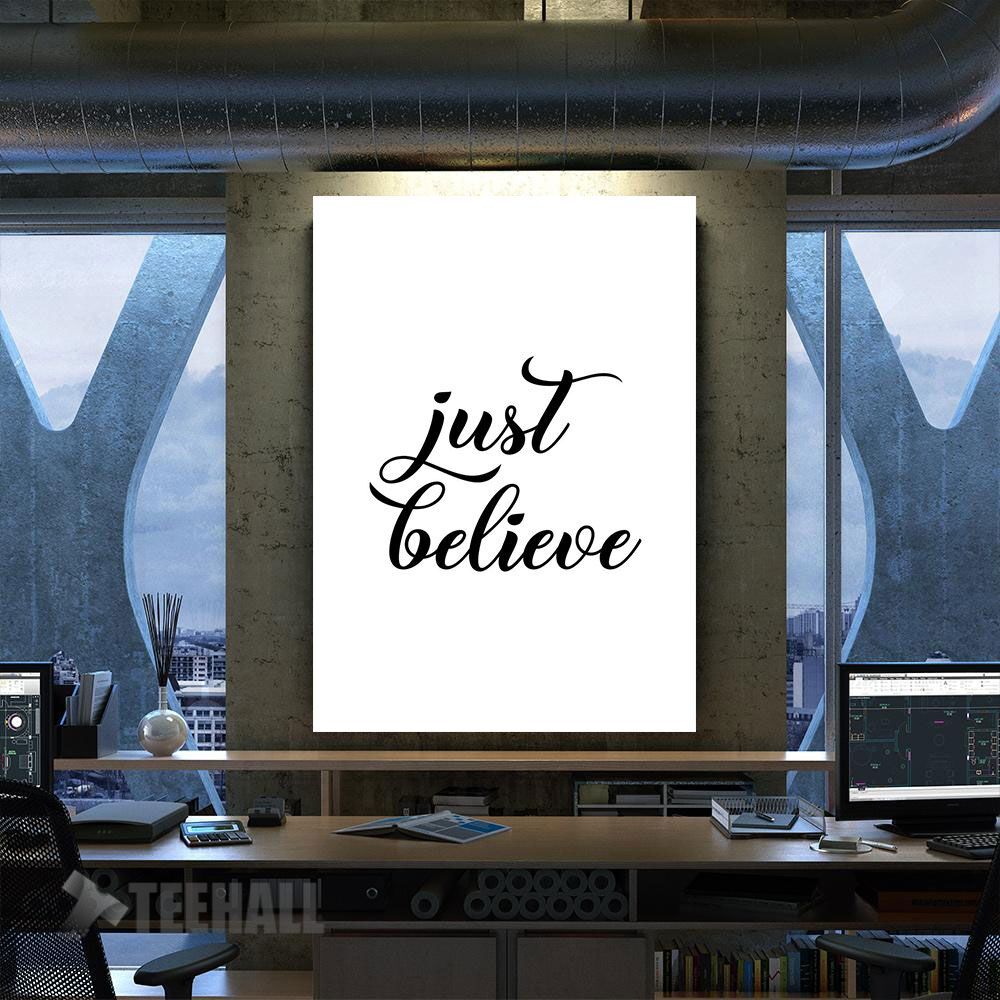 Just Believe Motivational Canvas Prints Wall Art Decor