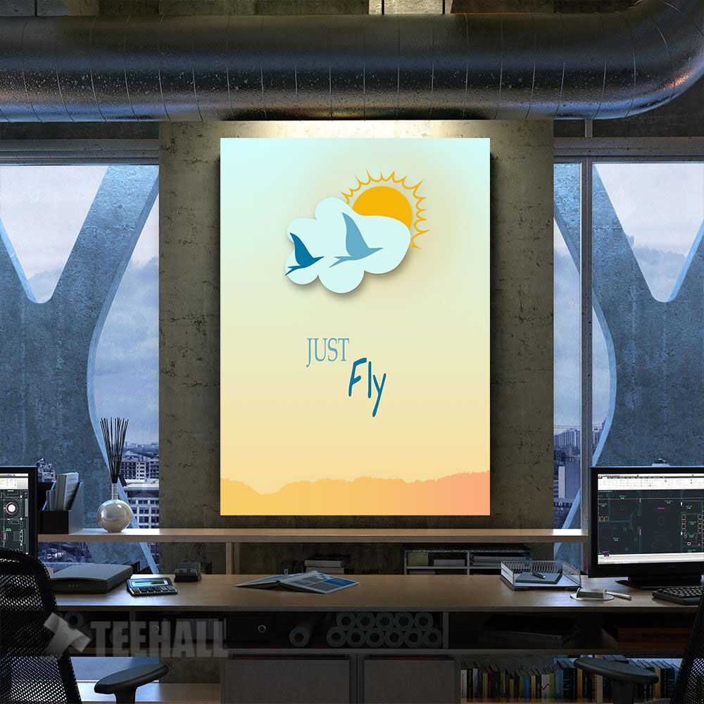 Just Fly Motivational Canvas Prints Wall Art Decor