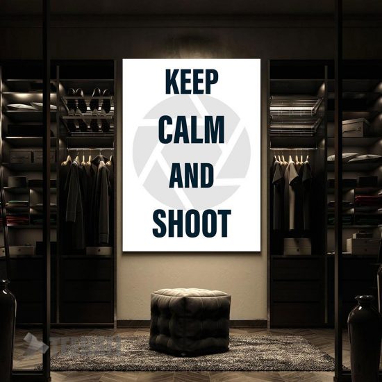 Keep Calm And Shoot Motivational Canvas Prints Wall Art Decor 2
