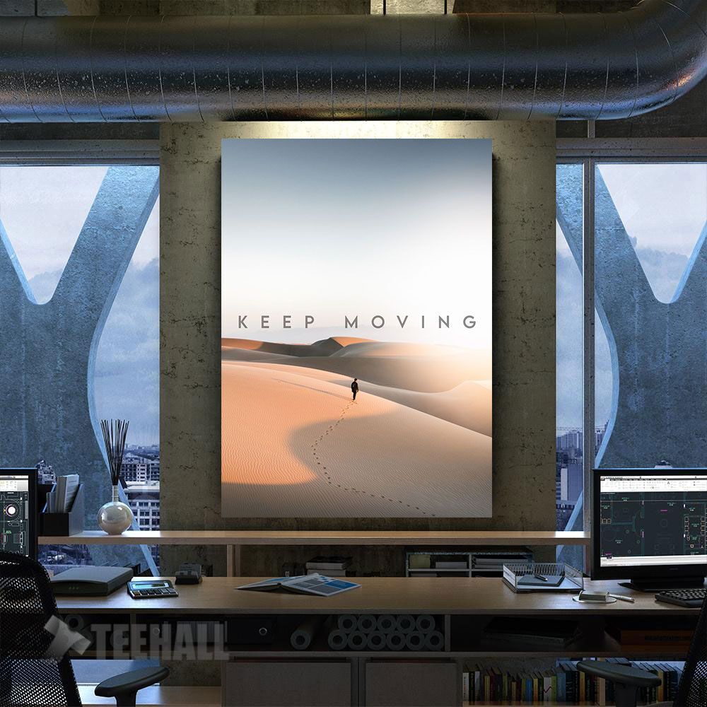 Keep Moving Motivational Canvas Prints Wall Art Decor