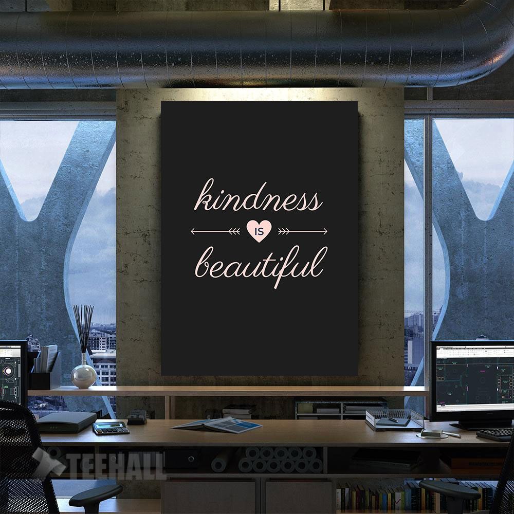 Kindness Is Beautiful Motivational Canvas Prints Wall Art Decor