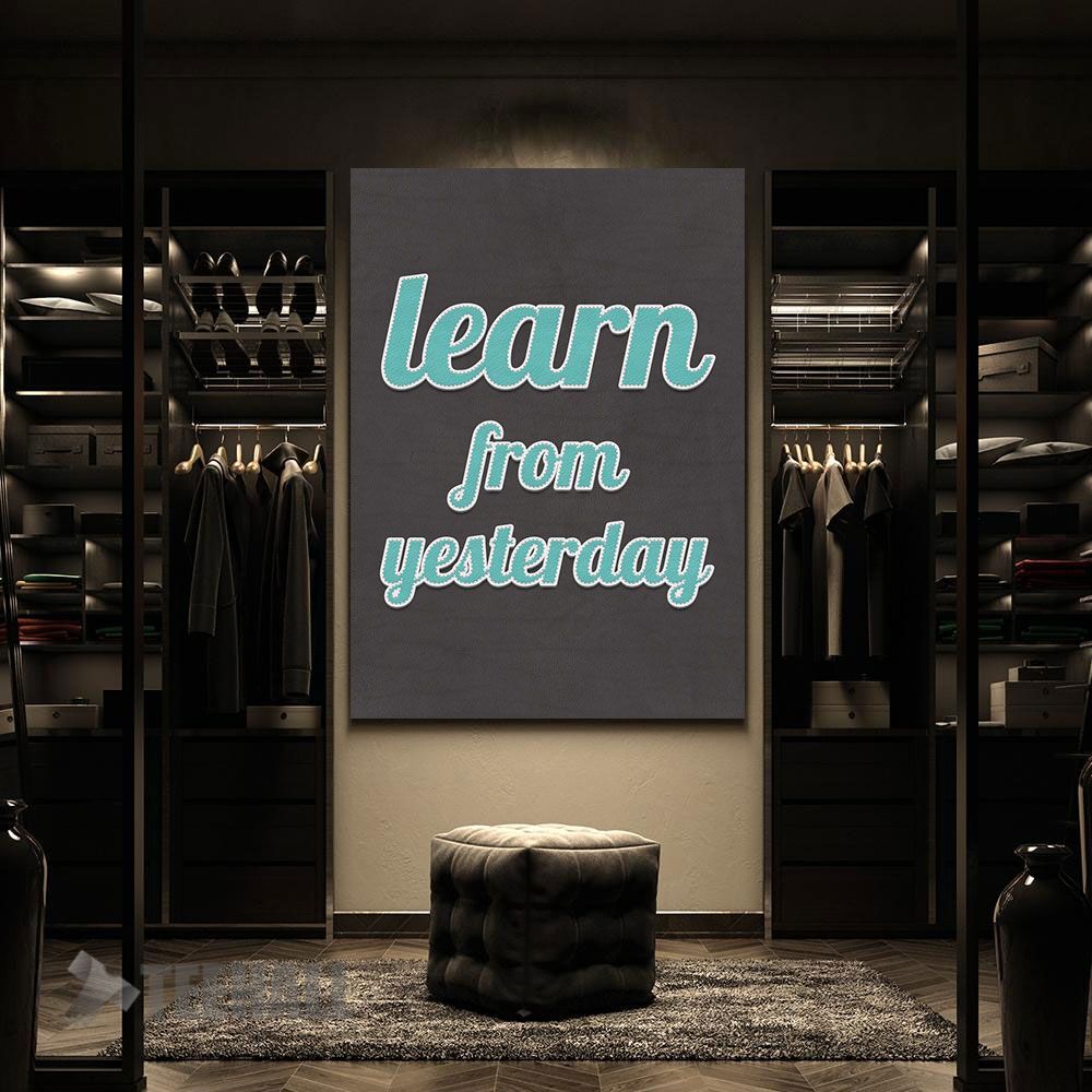 Learn-From-Yesterday-Quote-Motivational-Canvas-Prints-Wall-Art-Decor-2 Learn From Yesterday Quote Motivational Canvas Prints Wall Art Decor 2