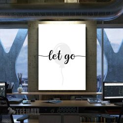 Let Go Motivational Canvas Prints Wall Art Decor