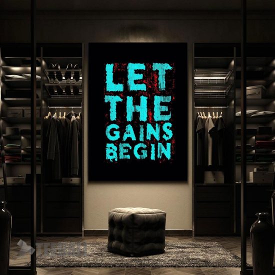 Let The Gains Begin Motivational Canvas Prints Wall Art Decor 2