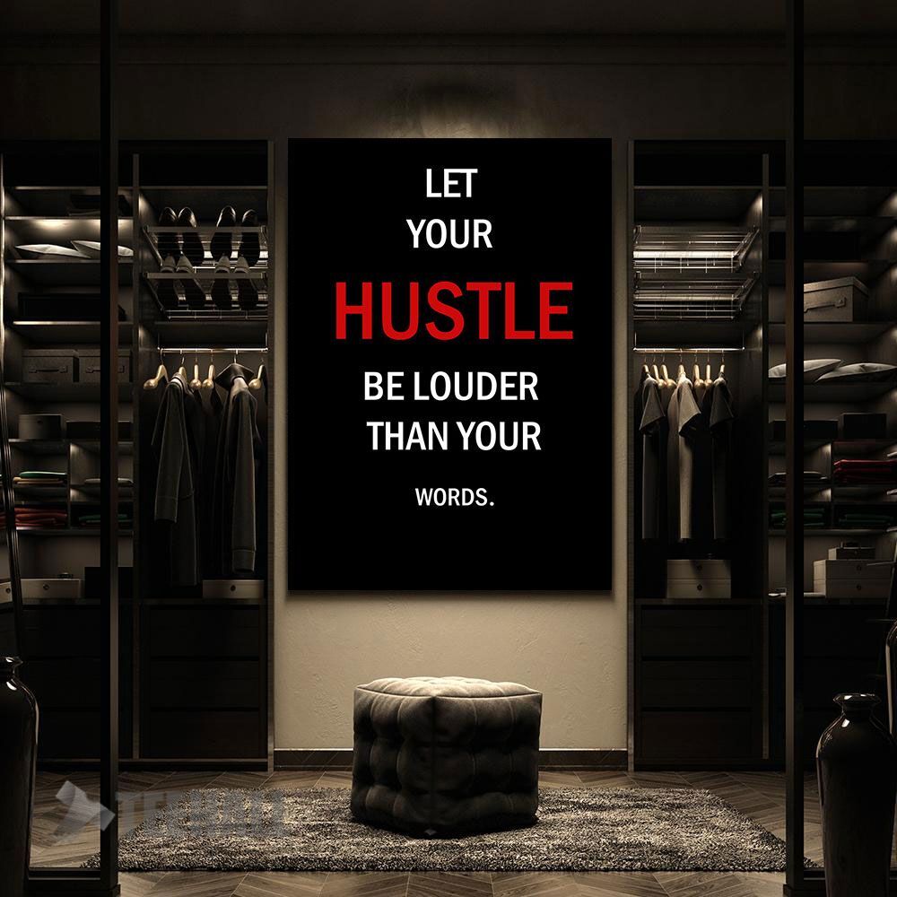 Let-Your-Hustle-Be-Louder-Motivational-Canvas-Prints-Wall-Art-Decor-2 Let Your Hustle Be Louder Motivational Canvas Prints Wall Art Decor 2