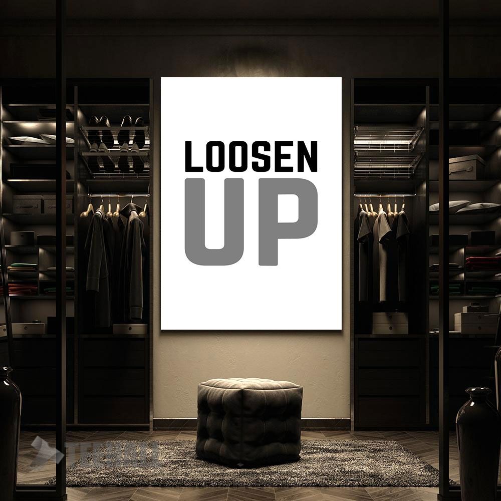 Loosen-Up-Motivational-Canvas-Prints-Wall-Art-Decor-2 Loosen Up Motivational Canvas Prints Wall Art Decor 2