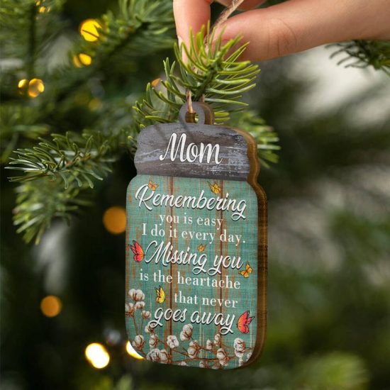 Lost Of Loved Remembering You Missing You Memorial Gift Personalized Custom Wooden Ornament 2